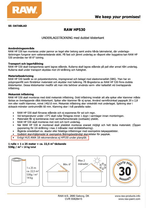 Datablad för RAW HP530, underlagstäckning, transport- och lagringsinstruktioner, materialbeskrivning, mekanisk infästning, garantimärkning.