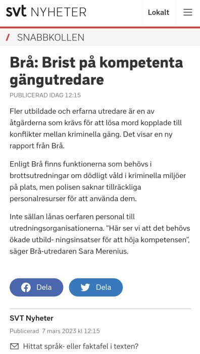 Nyhetssida, rapport om brist på utbildade gängutredare i polisen, krav på ökade resurser och kompetens.