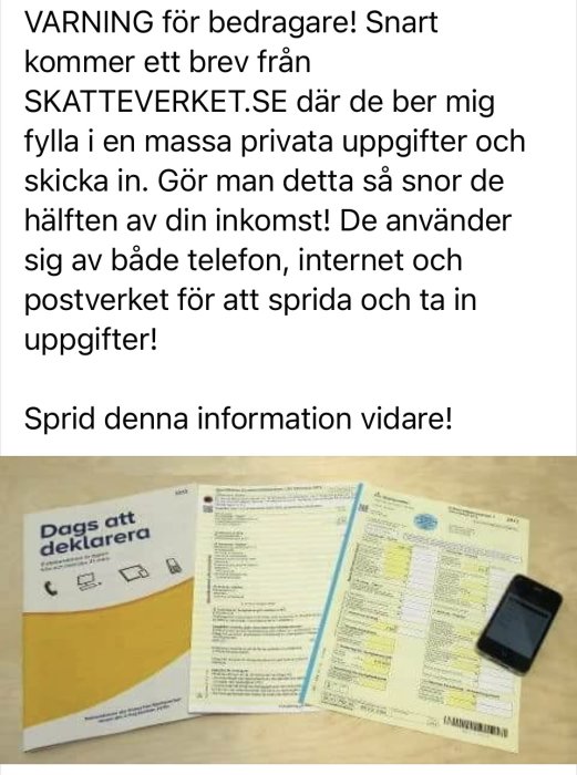 Text varnar för bedragare, dokument, mobiltelefon, uppmaning att dela information.