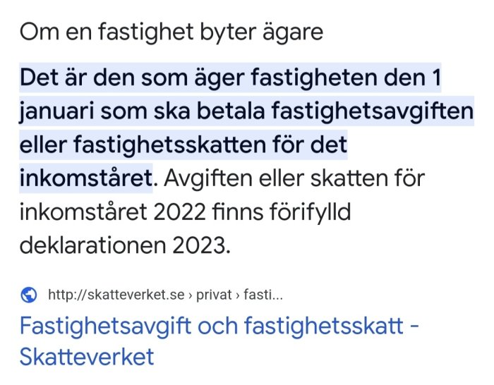 Text om fastighetsskatts betalning vid ägarbyte, hänvisning till Skatteverkets webbplats.