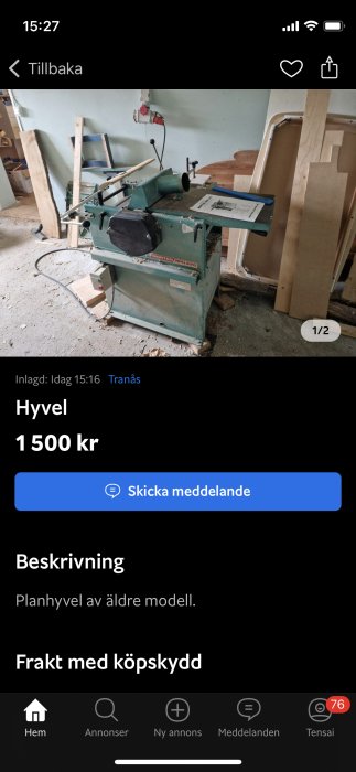 Äldre modell hyvelmaskin i verkstadsmiljö till salu för 1500 kronor.