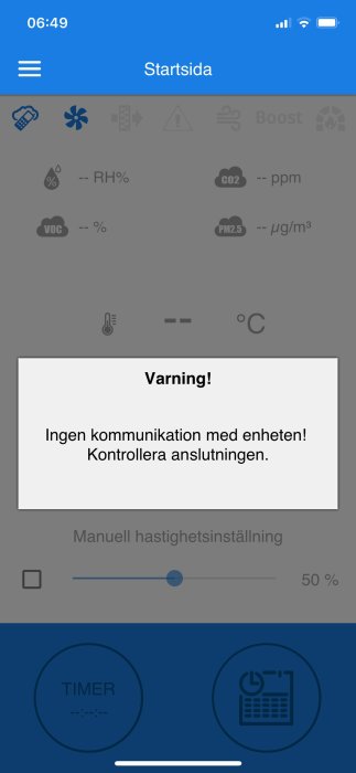 Appgränssnitt med felmeddelande: "Ingen kommunikation med enheten! Kontrollera anslutningen." Svart, blå, grå färger.
