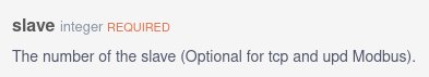 Textfält med rubriken "slave", datatype "integer", status "REQUIRED", förklaring om Modbus TCP och UDP.