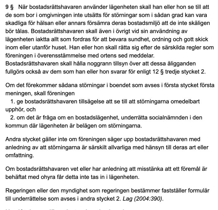 Svensk text från en lagtext om boendestörningar och bostadsrättshavarens ansvar.