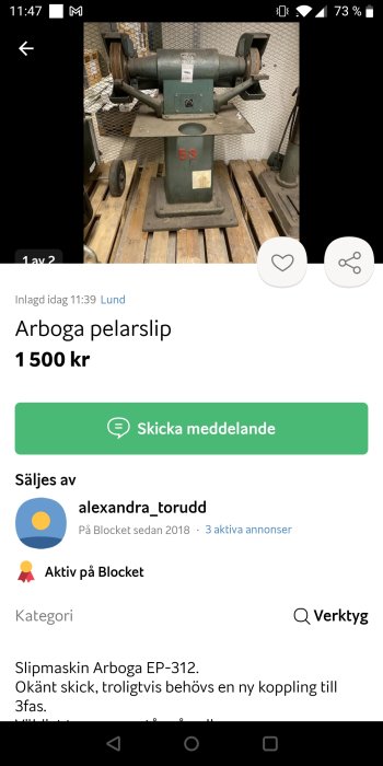 Annonssida för en begagnad Arboga pelarslipmaskin, EP-312, prissatt till 1500 kr, behöver eventuellt ny koppling.