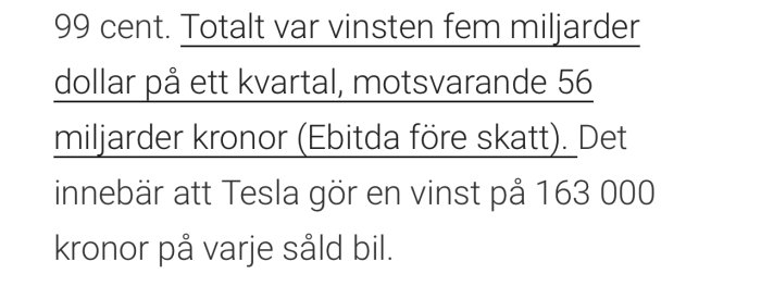 Text om Teslas kvartalsvinst på 5 miljarder dollar, 56 miljarder kronor (Ebitda), och vinst per bil.