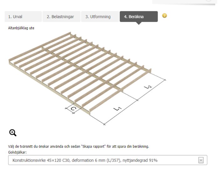 Illustration av utomhusaltanens bjälklag med dimensioner och val av trävirke specifierade. Verktyg för beräkning synligt.