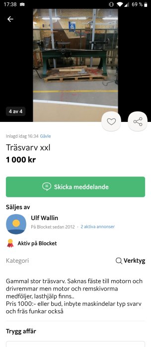 Verktygsannons för en gammal trävarv, prissatt till 1000 kronor, med tillbehör, inlagd på Blocket.