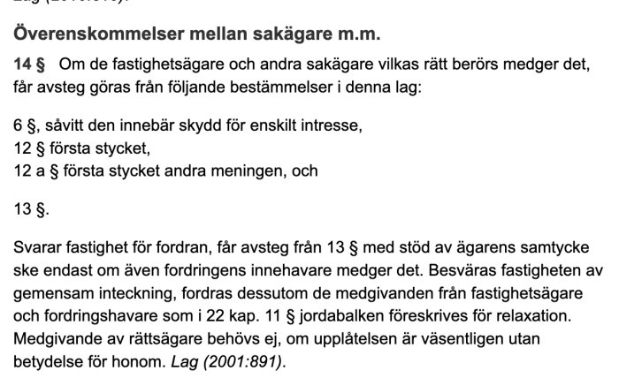 Svensk juridisk text om överenskommelser mellan sakägare och fastighetsregleringar.