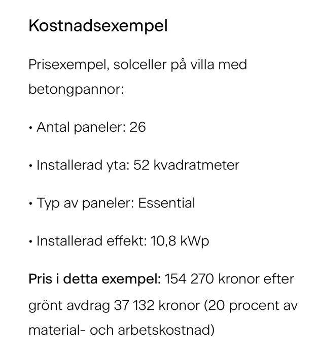 Exempel på kostnad för solceller på villa: 26 paneler, 52 kvm, 10,8 kWp, 154 270 kronor.