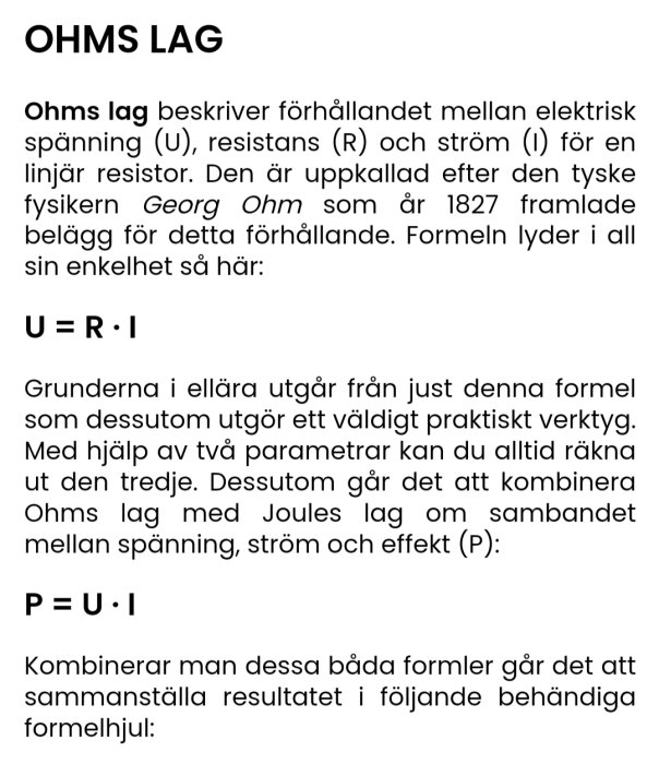 Text om Ohms lag, spänning, resistans, ström, effekt, med ekvationerna U=R·I och P=U·I.