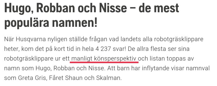 En textsnutt på svenska, diskuterar populära namn för robotgräsklippare, nämner Hugo, Robban, Nisse.