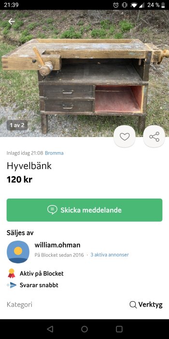 En begagnad hyvelbänk till salu på köp-och-sälj-plattform, utomhus. Priset är 120 SEK.