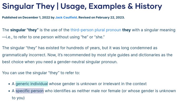 Artikel om singular "they", användning, exempel och historia. Gender-neutral pronomen diskuteras.