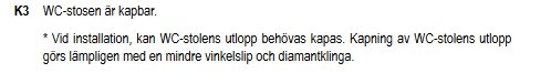 Textdokument, anvisningar för kapning av WC-stolens utlopp med vinkelslip och diamantklinga.