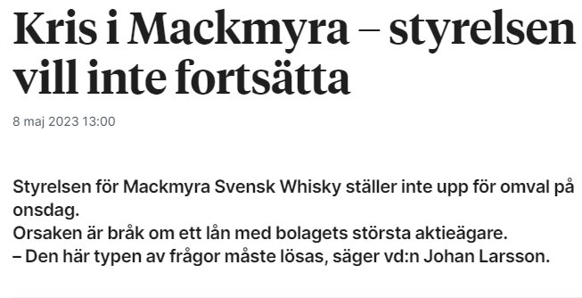 Nyhetstext om kris i Mackmyra, styrelsen avgår, interna stridigheter, VD kommenterar. Publicerad 8 maj 2023.