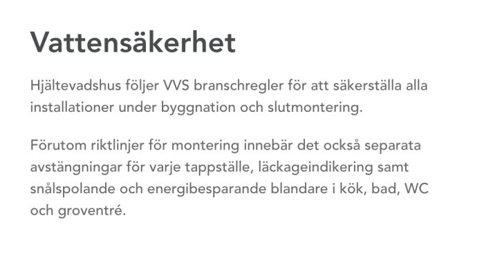 Text om vattensäkerhet, VVS-regler, installation, avstängningar, läckageskydd, snålspolande blandare.
