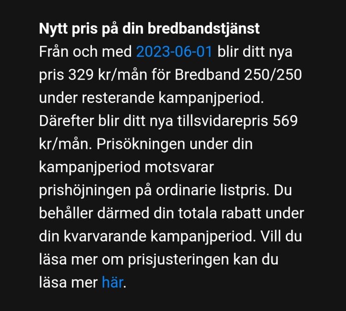 Text om prishöjning för bredbandstjänst till 329 kronor, sedan 569 kronor efter kampanj.