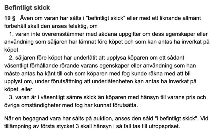 Svensk text om lagregler för varor sålda "i befintligt skick".