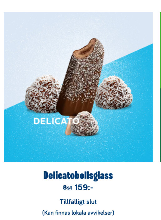 Glass med chokladöverdrag och kokos, inspirerad av Delicatobollar, prisinformation, tillfälligt slut meddelande.