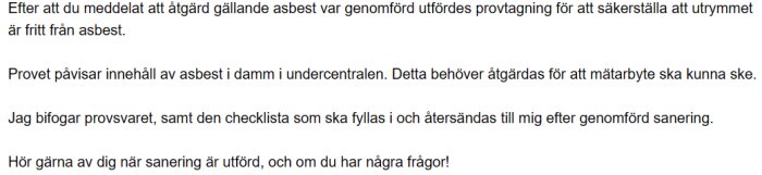 Text om genomförd provtagning för asbest, positivt provsvar, åtgärdsbehov och bifogad checklista för sanering.