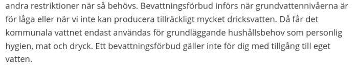 Text om vattenanvändning, begränsningar, bevattning, grundvattennivåer och hushållsbehov.