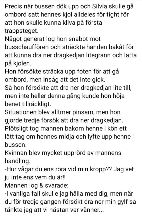 Text om kvinna som kämpar med tight kjol för att kliva på buss, leder till missförstånd.