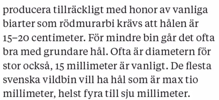 Svensk text om biodling, rödmurarbi, hålens storlek, och vildbinas preferenser.