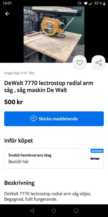 Annonsskärmbild för en DeWalt radialarmsåg, begagnad, till salu för 500 kr.