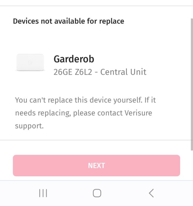 Skärm med text "Devices not available for replace", centralenhet för garderob, Verisure support kontaktas för ersättning.