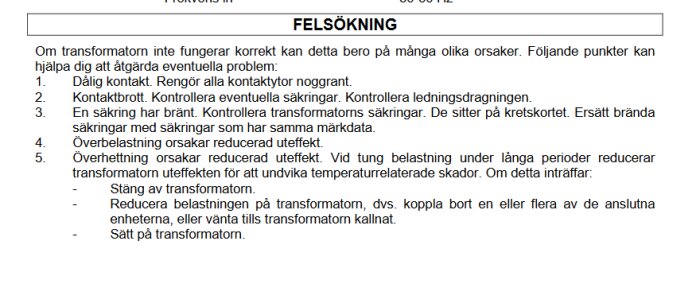 Svensk text om felsökning, transformerproblem, kontaktfel, överhettning och åtgärder.