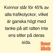 Textskämt om kvinnor och bilkörning, gult bakgrund, ironiskt budskap, "Humorbibeln" logotyp.