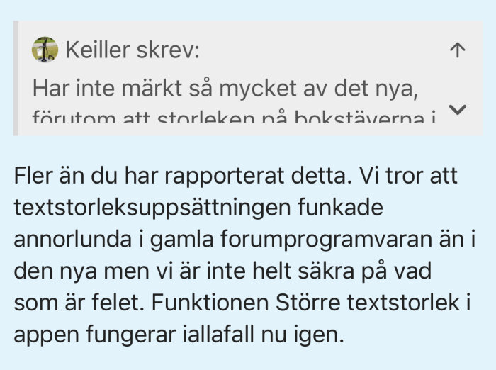 Skärmdump av en forumkonversation där textstorleksproblem diskuteras och adresseras.