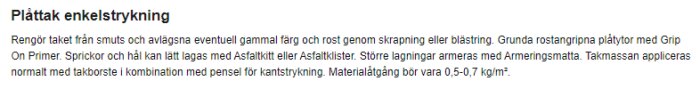 Bilden visar text på svenska som beskriver processen för enkelstrykning av plåttak.