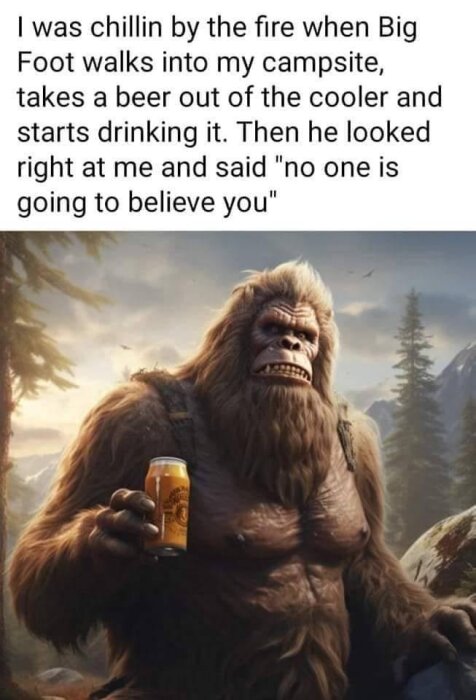 Bigfoot med öl i natur, text om otrolig situation, humoristisk skämt.