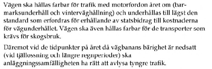 Svensk text om vägunderhåll och rättigheter att avlysa trafik vid nedsatt bärighet.