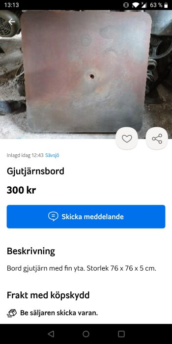 Ett gjutjärnsbord annonseras till salu på en plattform, pris 300 kr, skickas med köpskydd.