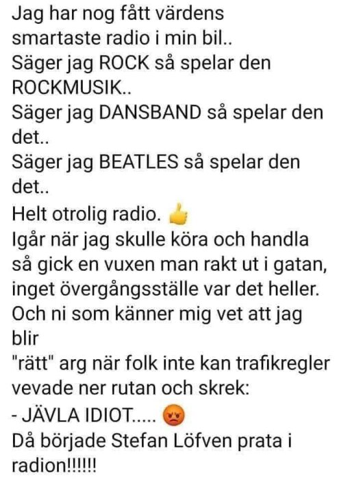 Text på svenska om en radiobil som svarar på kommandon, med en oväntad politisk twist i slutet.