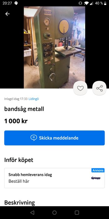 Grön bandsåg för metallbearbetning till salu på annonssida, 1000 kronor, fotograferad i verkstad.