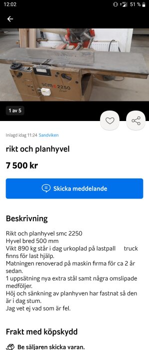 Annonsskärmbild för SCM 2250 rikt- och planhyvel, begagnad, fel kan förekomma, 7500 kr, Sandviken.