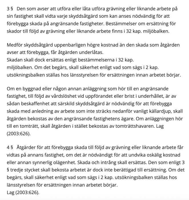 Text ur lagbok om skyddsåtgärder och ersättning vid grävningsarbete nära angränsande fastigheter.