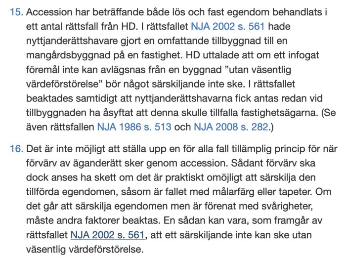 Svensk rättstext om accession, fast egendom, rättsfall NJA 2002 s. 561.