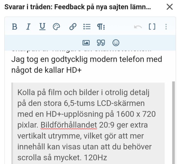 Skärmdump av digital text, diskussion om modern telefon med HD+ skärmupplösning och aspektratio.