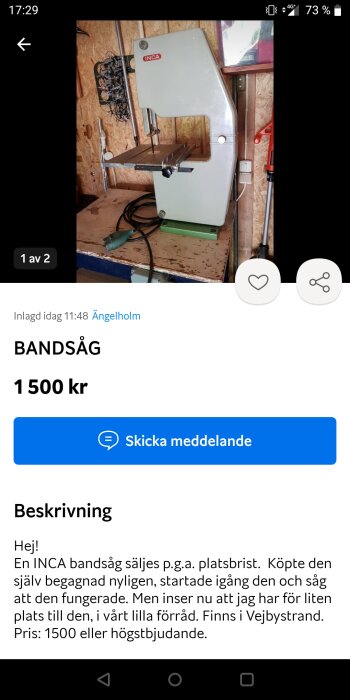 En INCA bandsåg till salu, oskarpt foto av arbetsrum, elskåp i bakgrunden, pris meddelas, kontaktinformation delvis synlig.