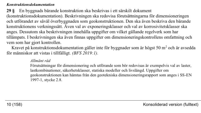 Svensk text om konstruktionsdokumentation och föreskrifter för byggnadsdimensionering. Regelverk urval. (20 ord)