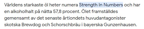 Text om världens starkaste öl, Strength In Numbers, 57,8% alkohol, bryggt av Brewdog, Schorschbräu.