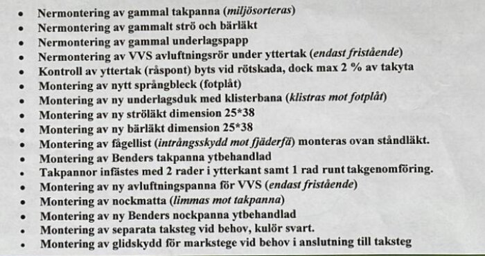 Lista över åtgärder för takrenovering, inklusive demontering och montering av material och tillbehör.