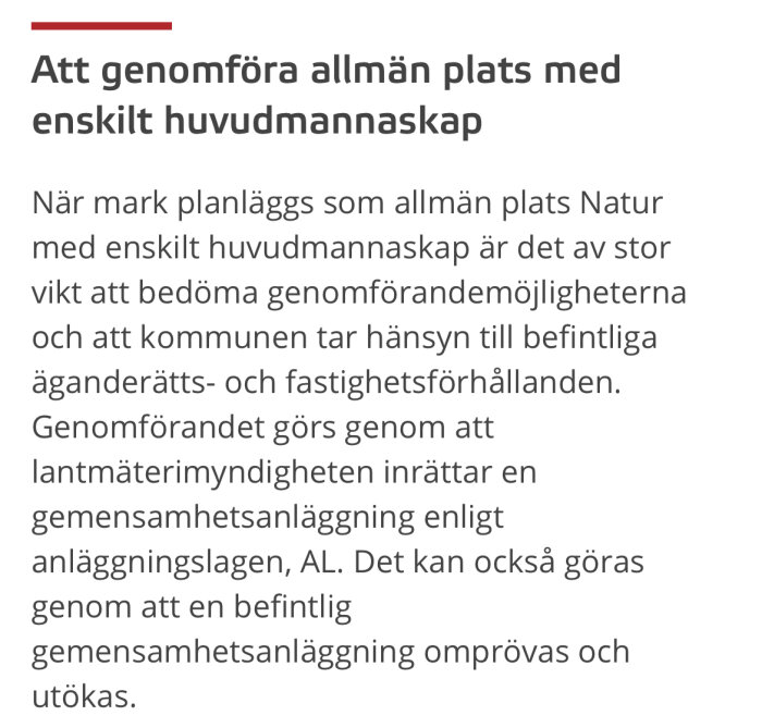 Text om planläggning av allmän plats med privat huvudmannaskap och hänsyn till äganderätt.