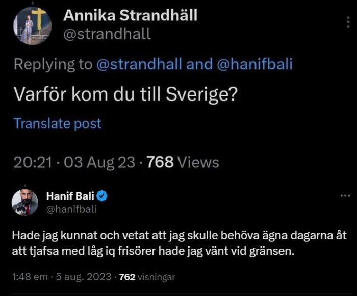 Två Twitter-inlägg, en fråga om varför någon kom till Sverige och ett sarkastiskt svar.