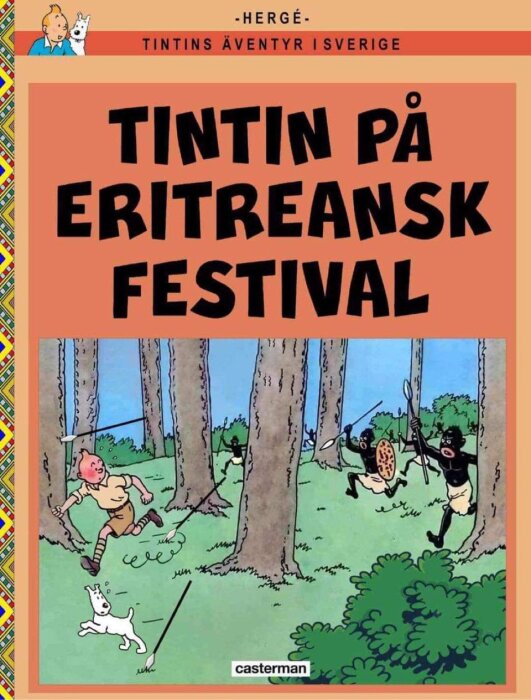 Omslag på "Tintin på eritreansk festival", animerade figurer i en skog, Tintin springer, hund ser förvirrad ut.